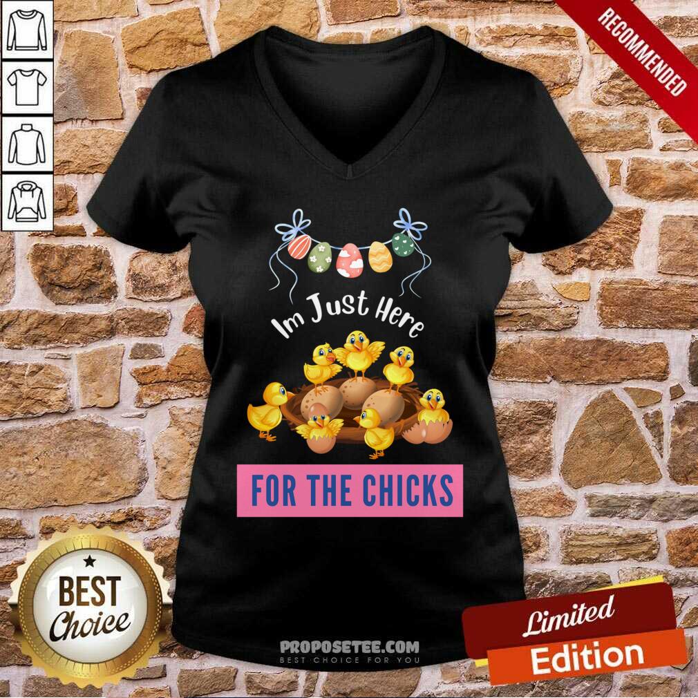 I'm Just Here For The Chicks Shirt - Image 5