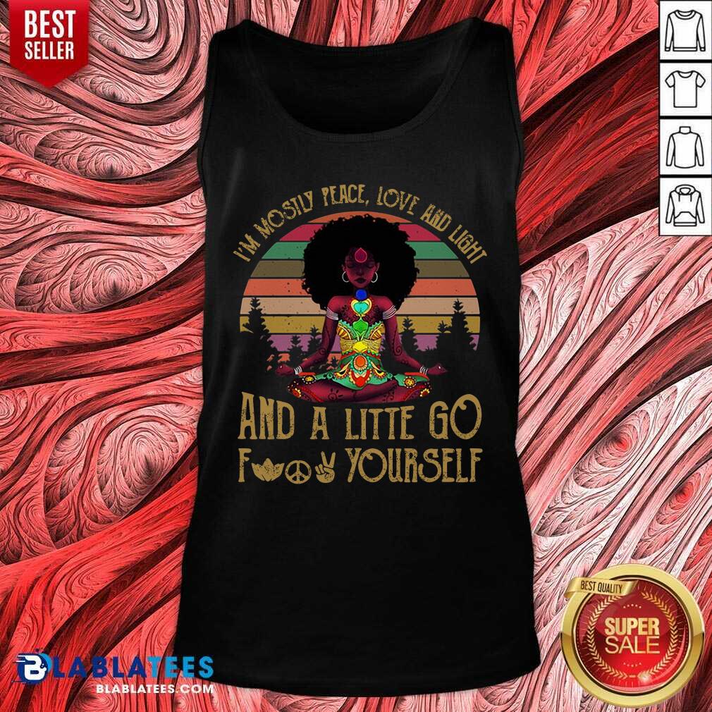 I'M Mostly Peace Love And Light Black Girl Yoga Shirt - Image 4