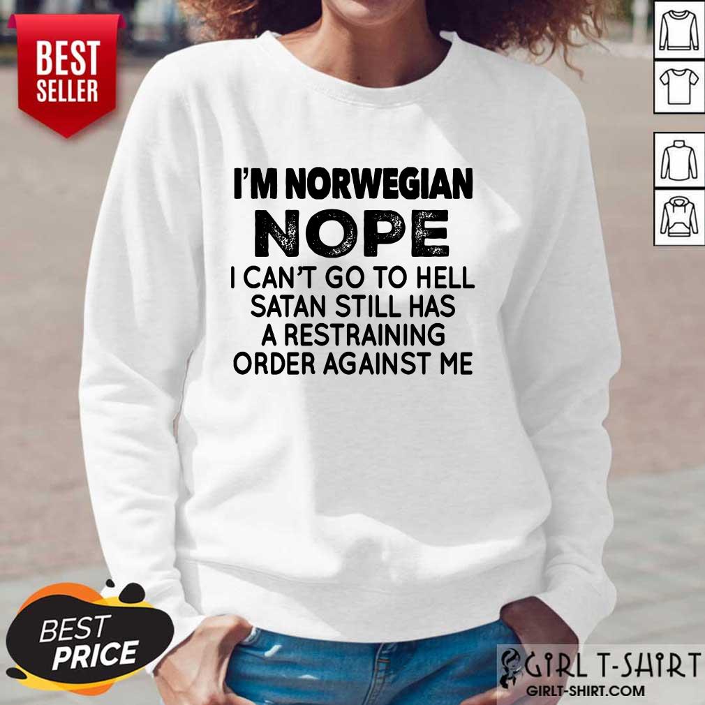 I'm Norwegian Nope Shirt - Image 4