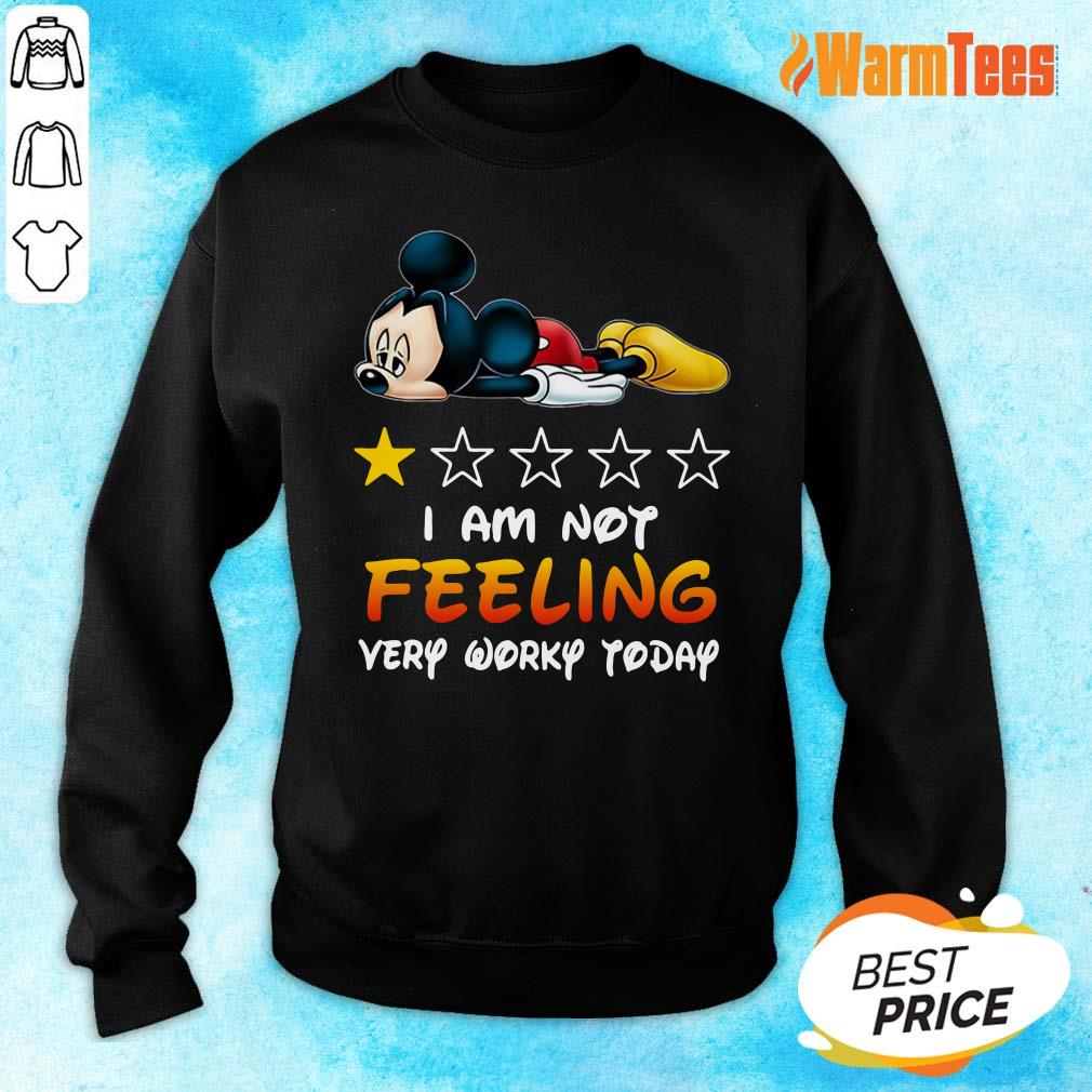 I'm Not Feeling Mickey Shirt - Image 5