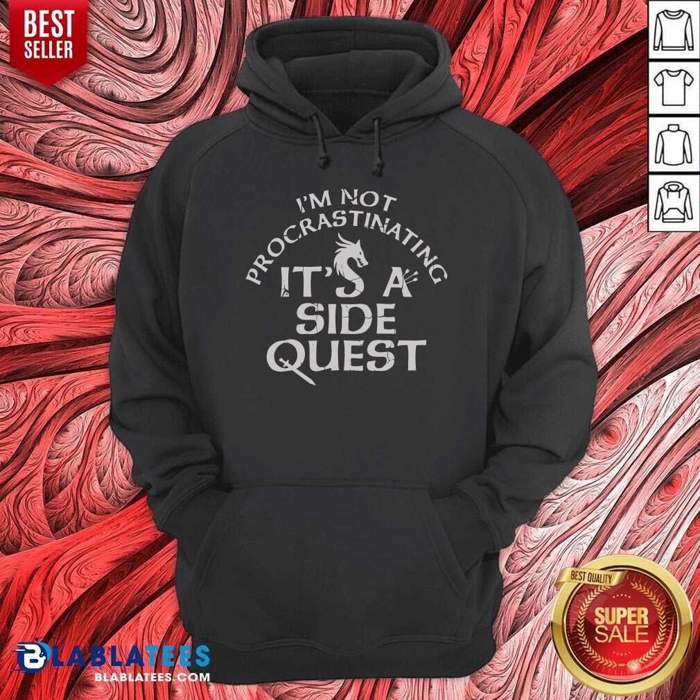 Im Not Procrastinating Its A Side Quest Shirt - Image 5
