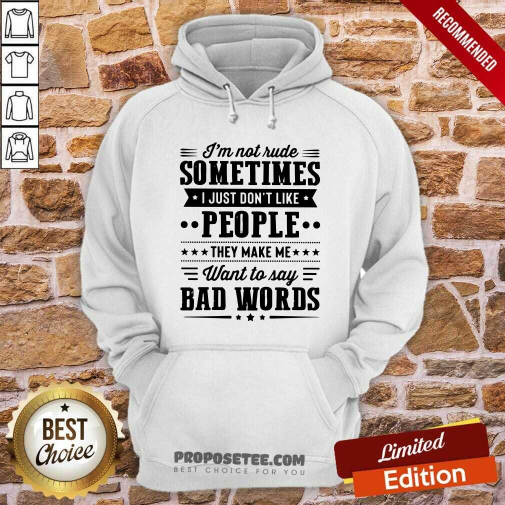 Im Not Rude Sometimes Shirt - Image 2