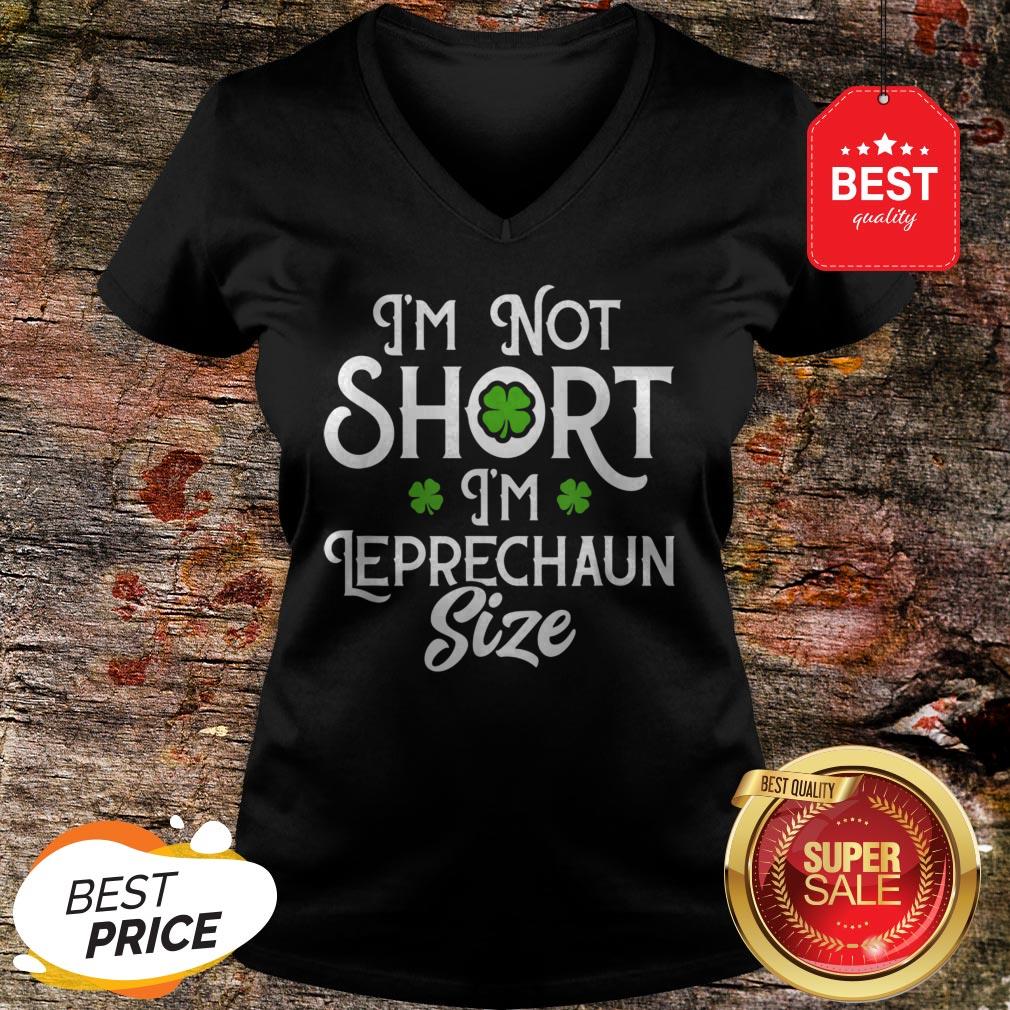 I’m Not Short I’m Leprechaun Size Funny St Patrick’s Day T-Shirt - Image 4