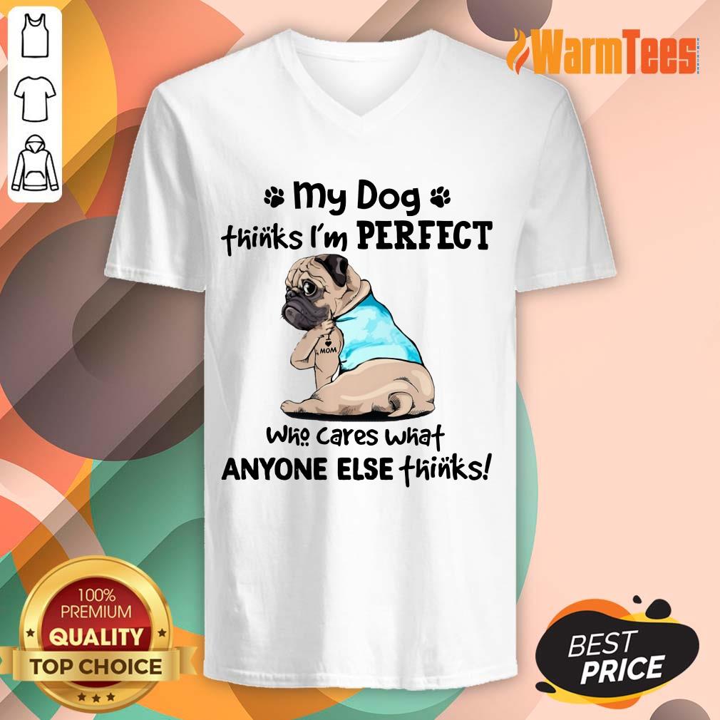 I’m Perfect Pug I Love Mom Tattoos Shirt - Image 5