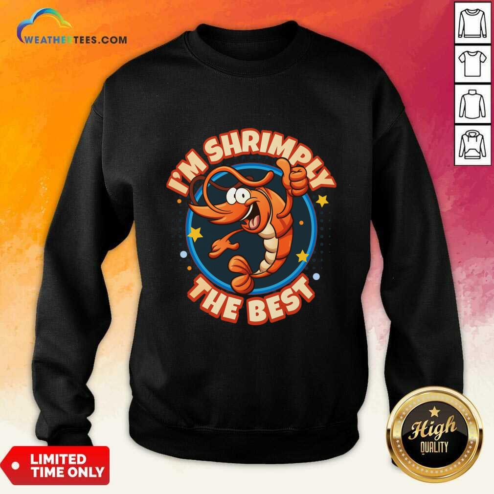 I'm Shrimply The Best Shirt - Image 2