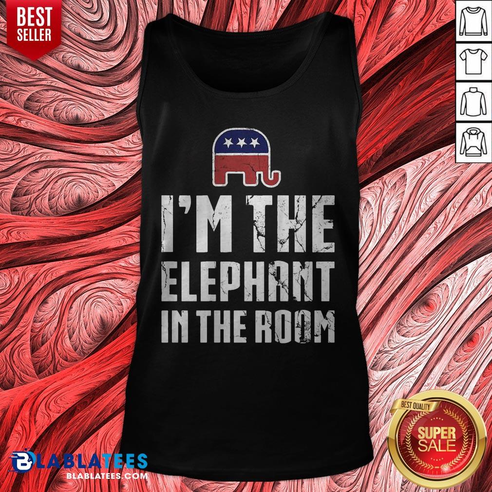 I’m The Elephant In The Room Republican Conservative Pride T-Shirt - Image 2