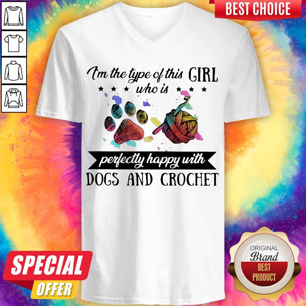Im The Type Of This Girl Who Is Perfectly Happy With Paw Dogs And Crochet Shirt - Image 2