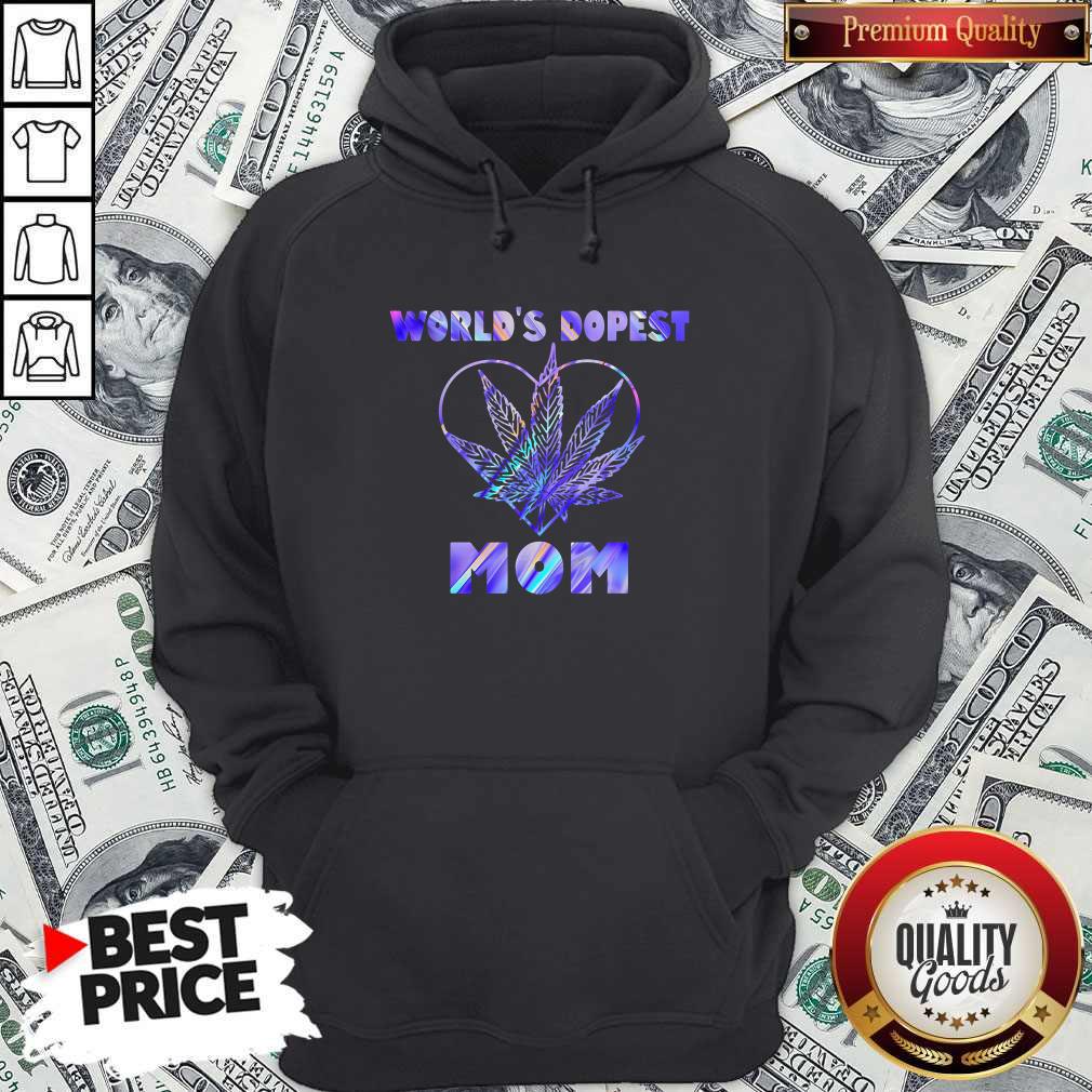 Important Cannabis Worlds Dopest Mom Shirt - Image 5