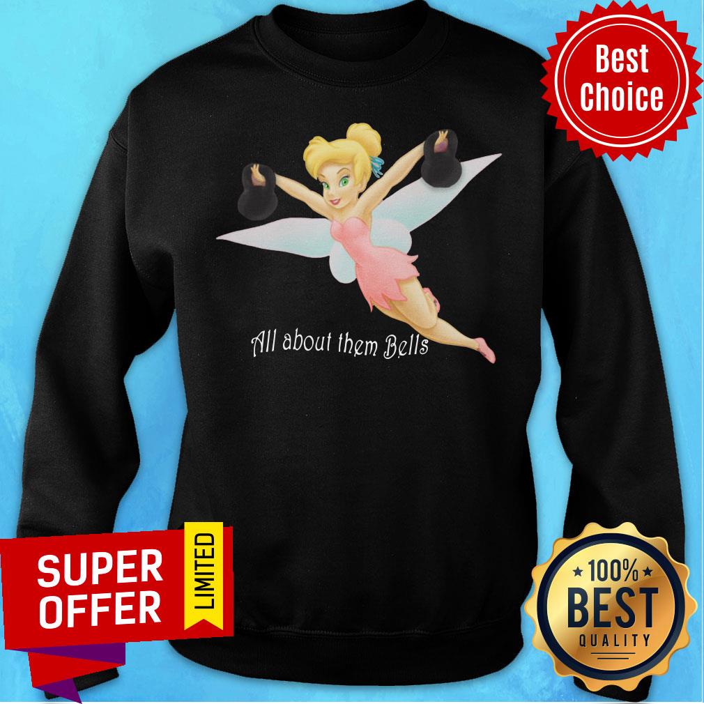Premium Tinkerbell Lifting All About Them Bell Shirt - Image 4