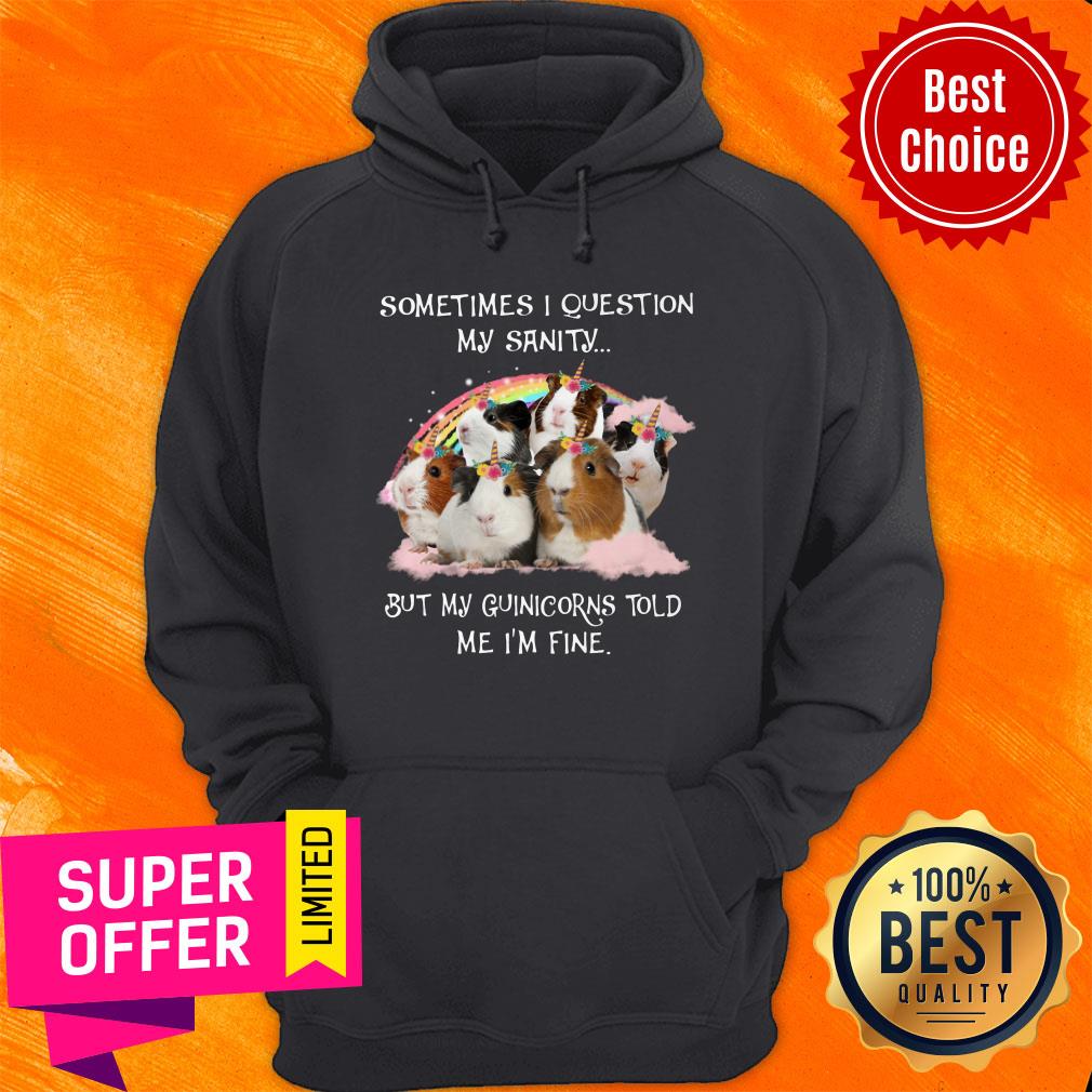 My GuiniCorns Tell Me That My Sanity is Fine Shirt - Image 5