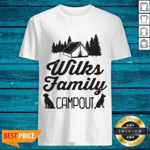 Top Wilks Family Campout Shirt
