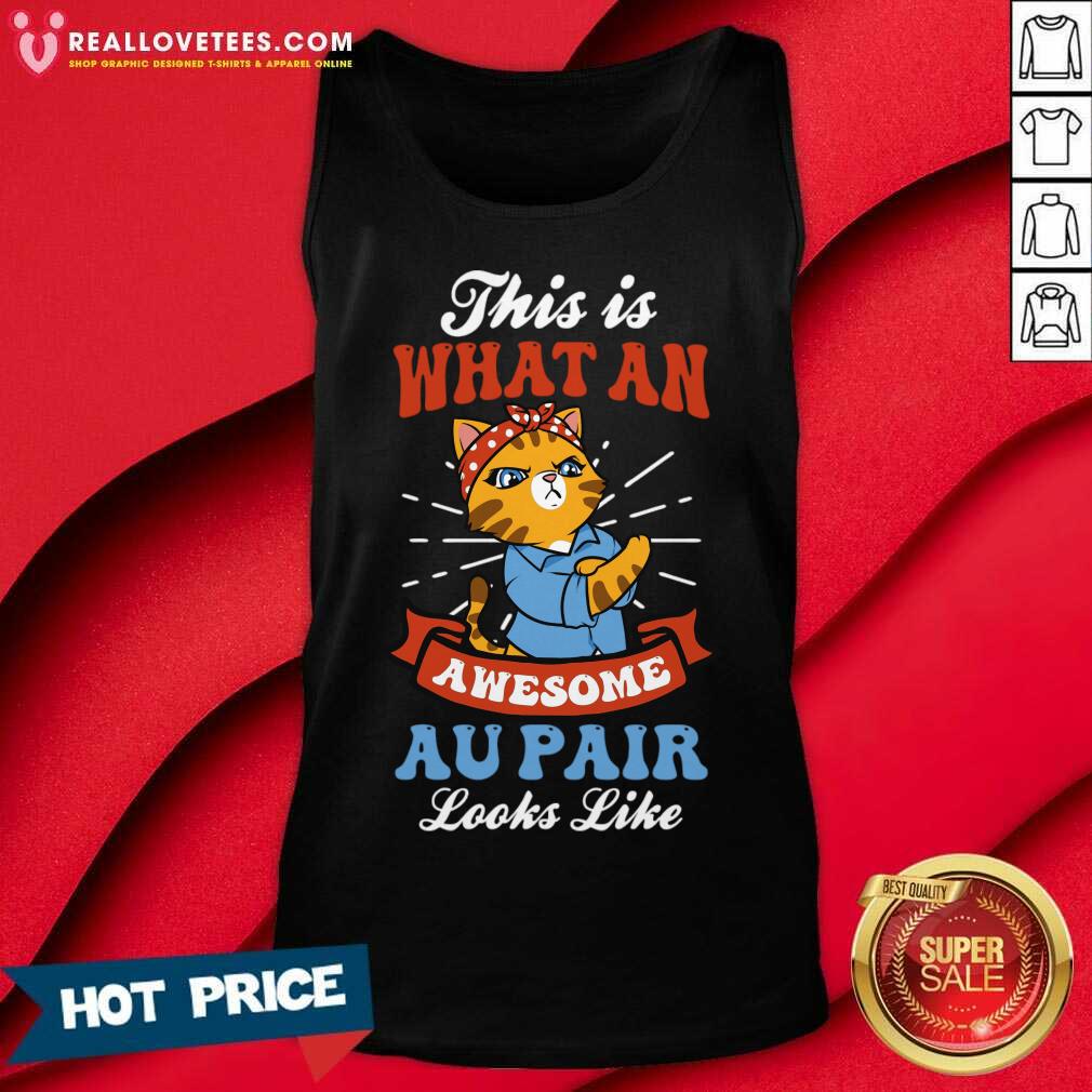 Cat This Is What An Awesome Au Pair Looks Like Shirt - Image 2