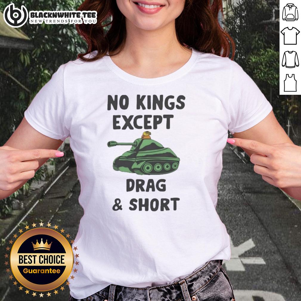 Official Tank Weeeeee No Kings Except Drag And Short T-Shirt - Image 3