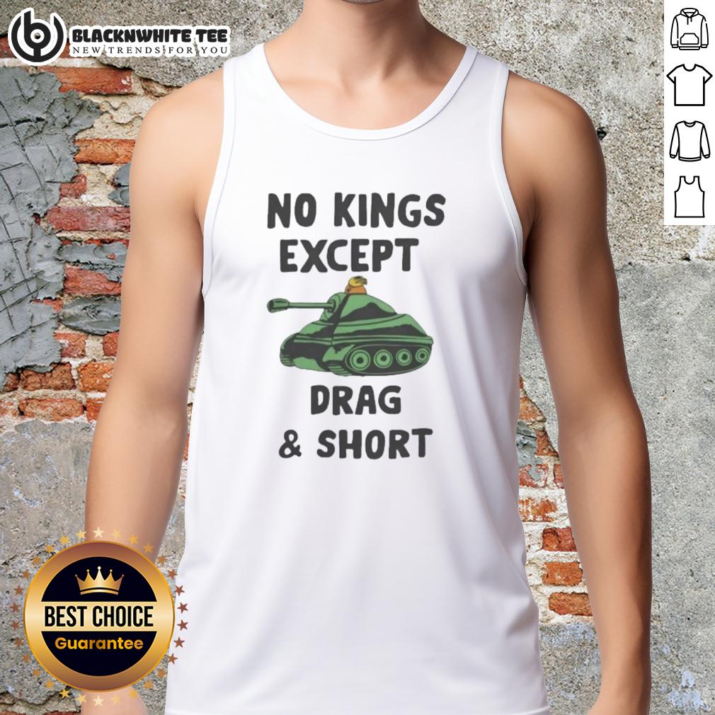 Official Tank Weeeeee No Kings Except Drag And Short T-Shirt - Image 4
