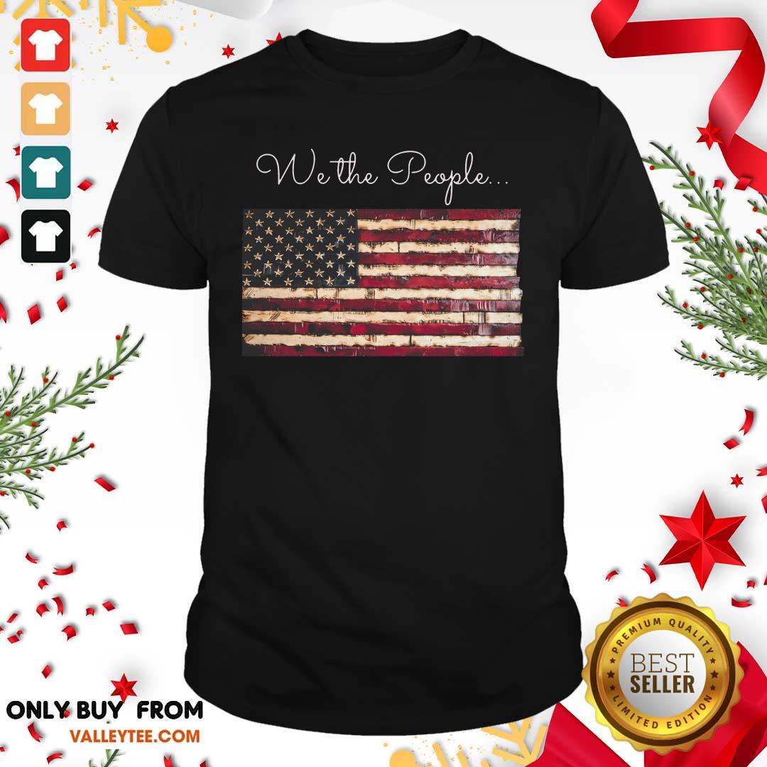 We The People American Flag Shirt