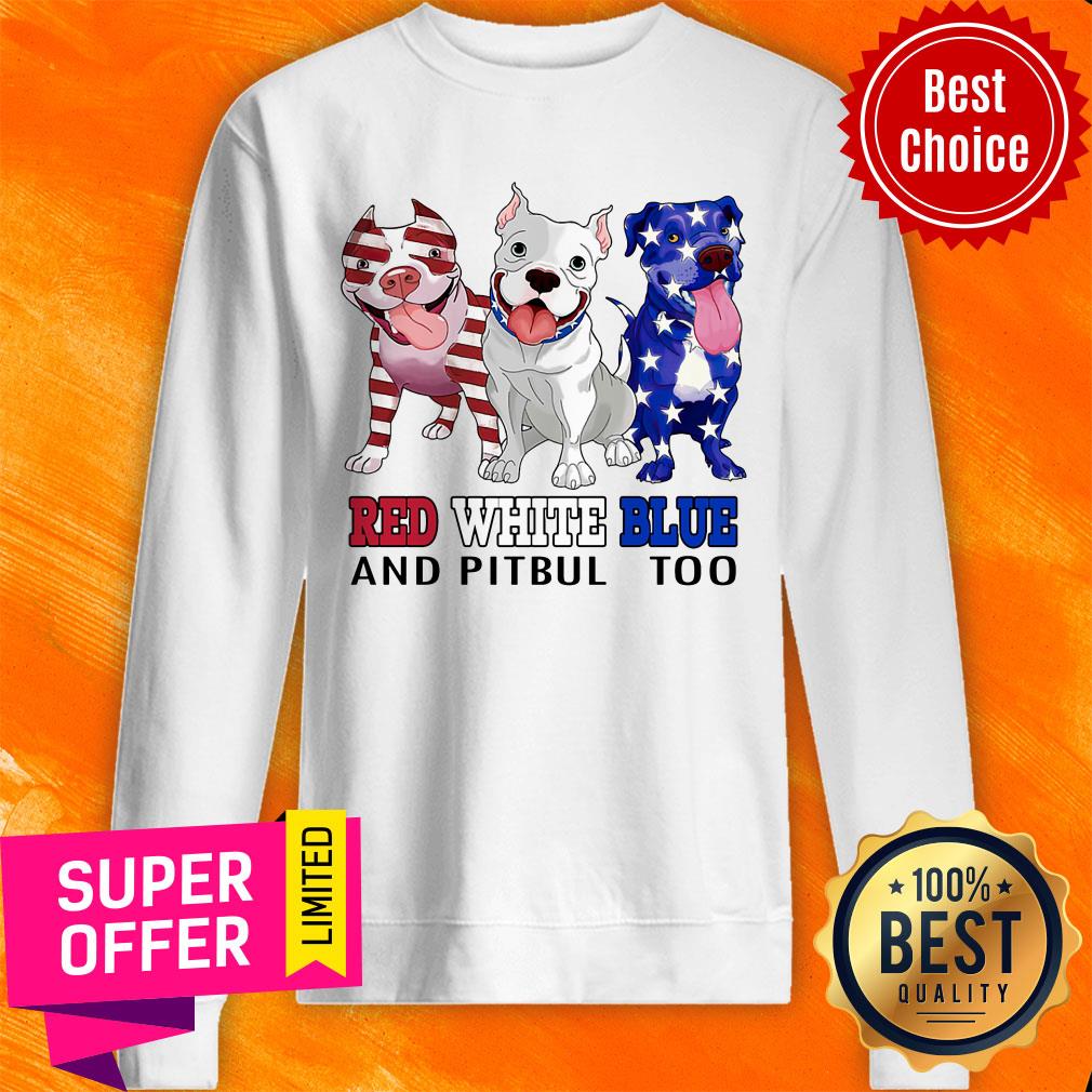 Pitbull Too American Flag Red White Blue Shirt - Image 4
