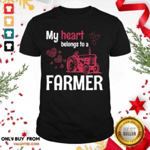 Premium My Heart Belongs To As Farmer Shirt