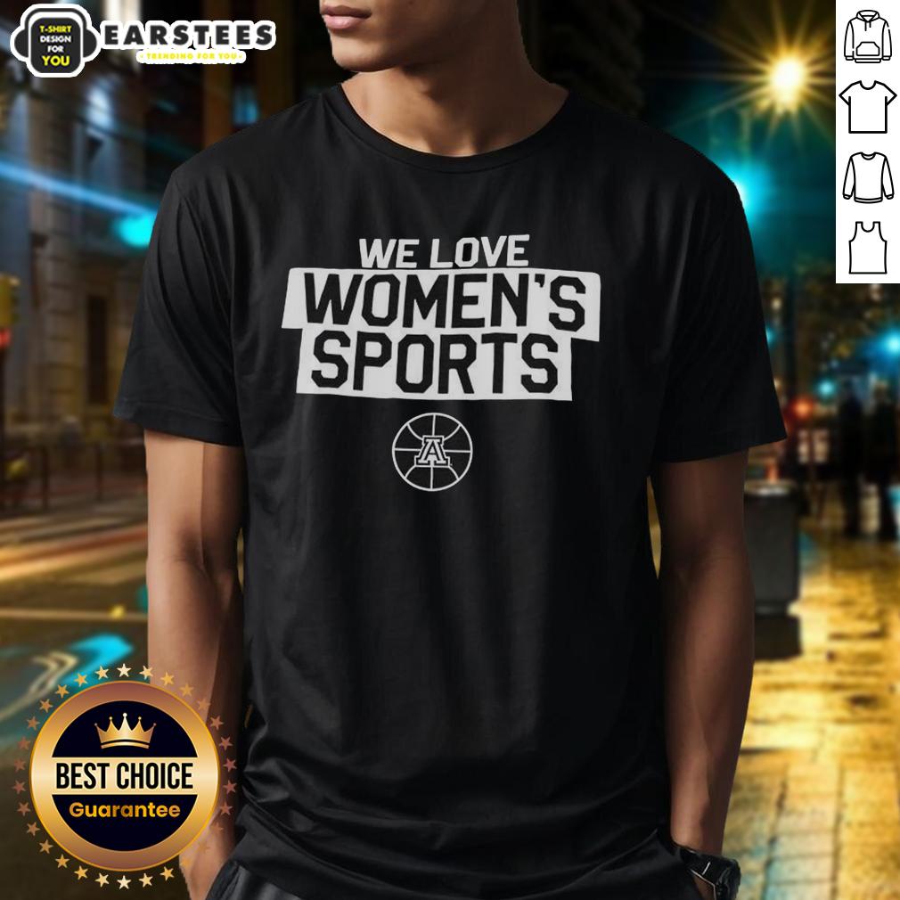 Awesome Arizona Wildcats We Love Women's Sports T-Shirt