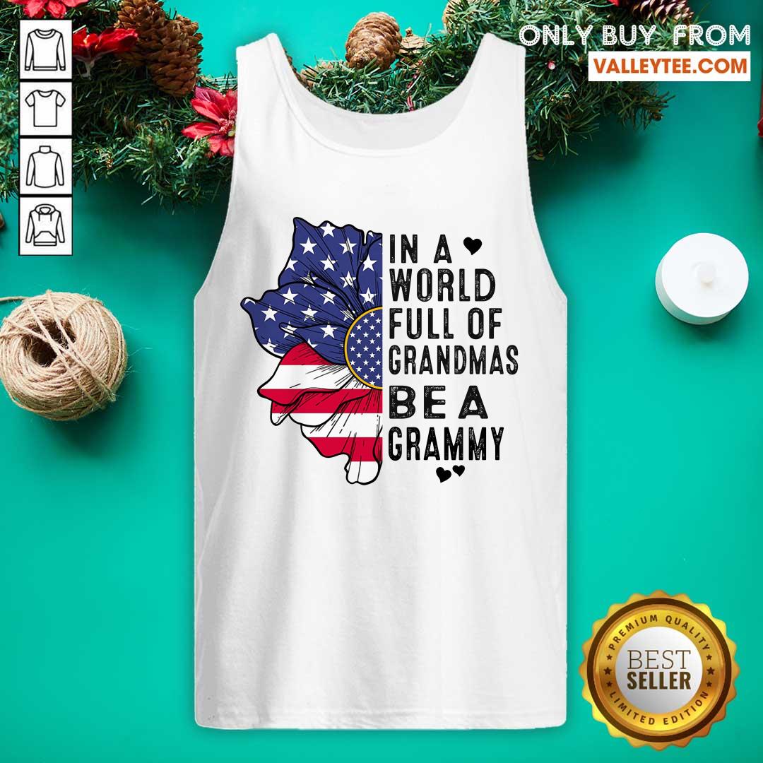 Flower In A World Full Of Grandmas Be A Grammy Shirt - Image 4