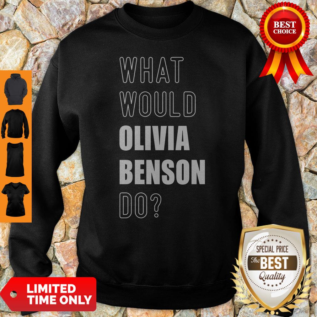 Official What Would Olivia Benson Do 2020 Shirt - Image 5
