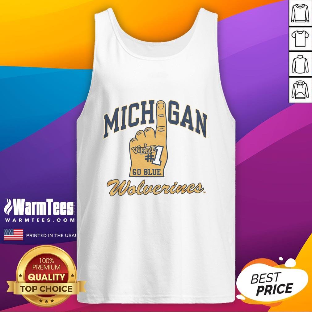 Nice Michigan Wolverines Number One T-Shirt - Image 4