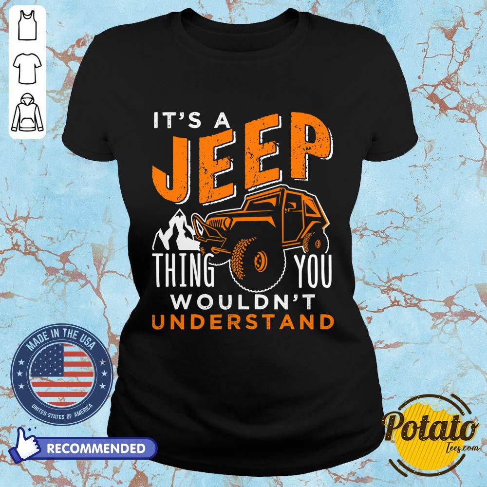 It's A Jeep Thing You Wouldn't Understand Shirt - Image 5