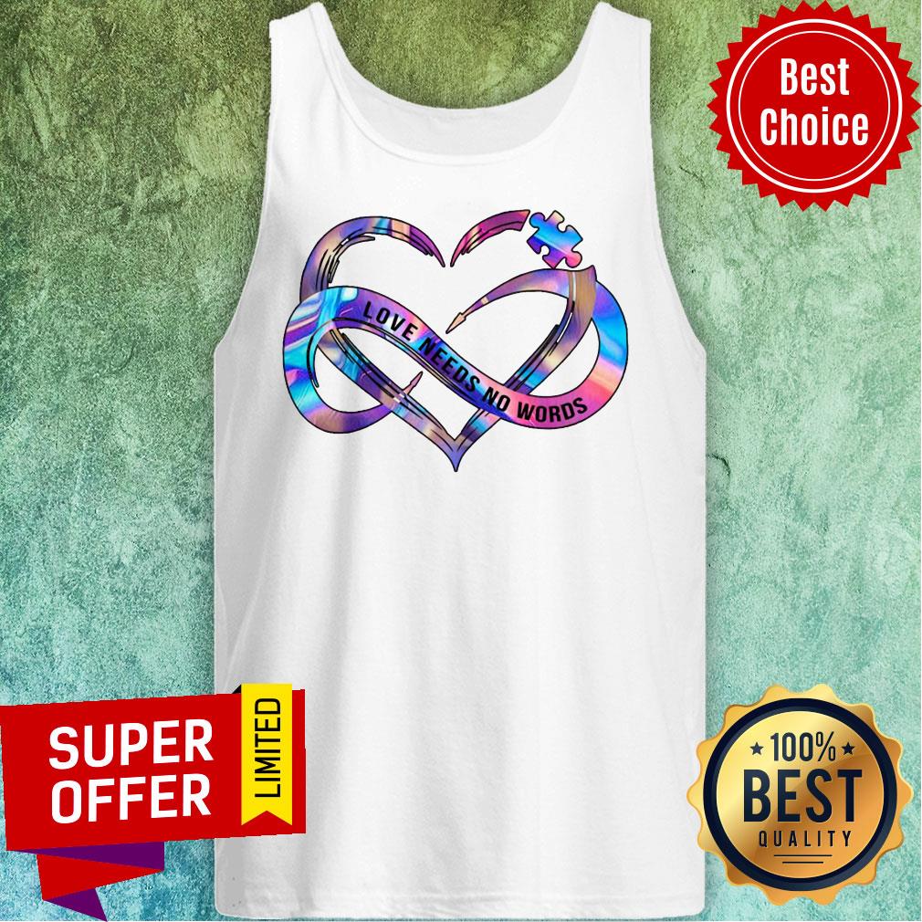 Love Needs No Words Sticker Autism Awareness Shirt - Image 4