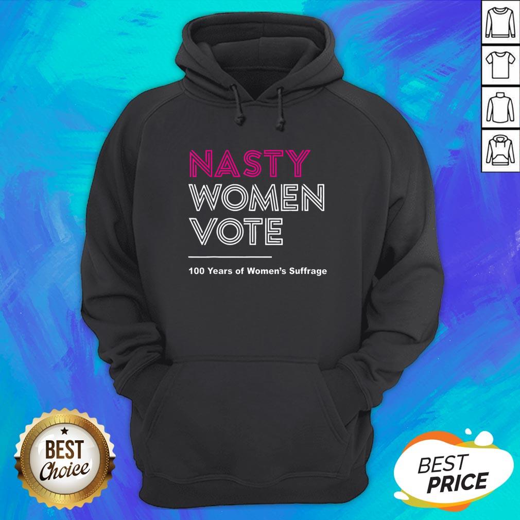 Nasty Women Vote 100 Years Of Women's Suffrage Black Shirt - Image 2