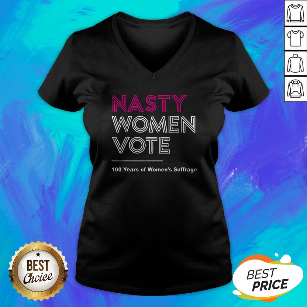 Nasty Women Vote 100 Years Of Women's Suffrage Black Shirt - Image 3