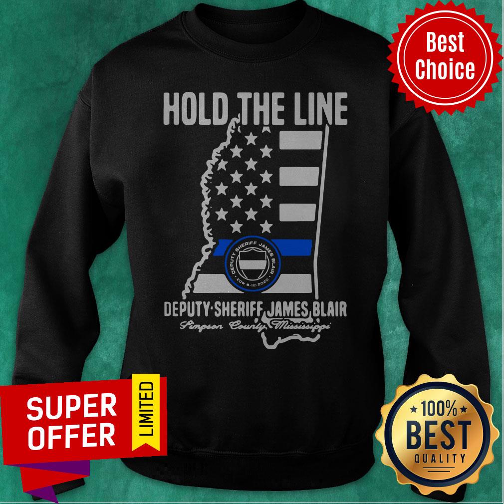 Awesome Hold The Line Deputy Sheriff James Blair Shirt - Image 2