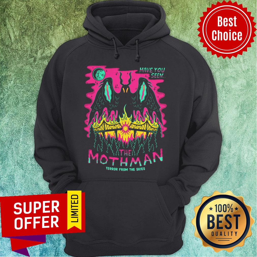 Top Have You Seen The Mothman Terror From The Skies Shirt - Image 3