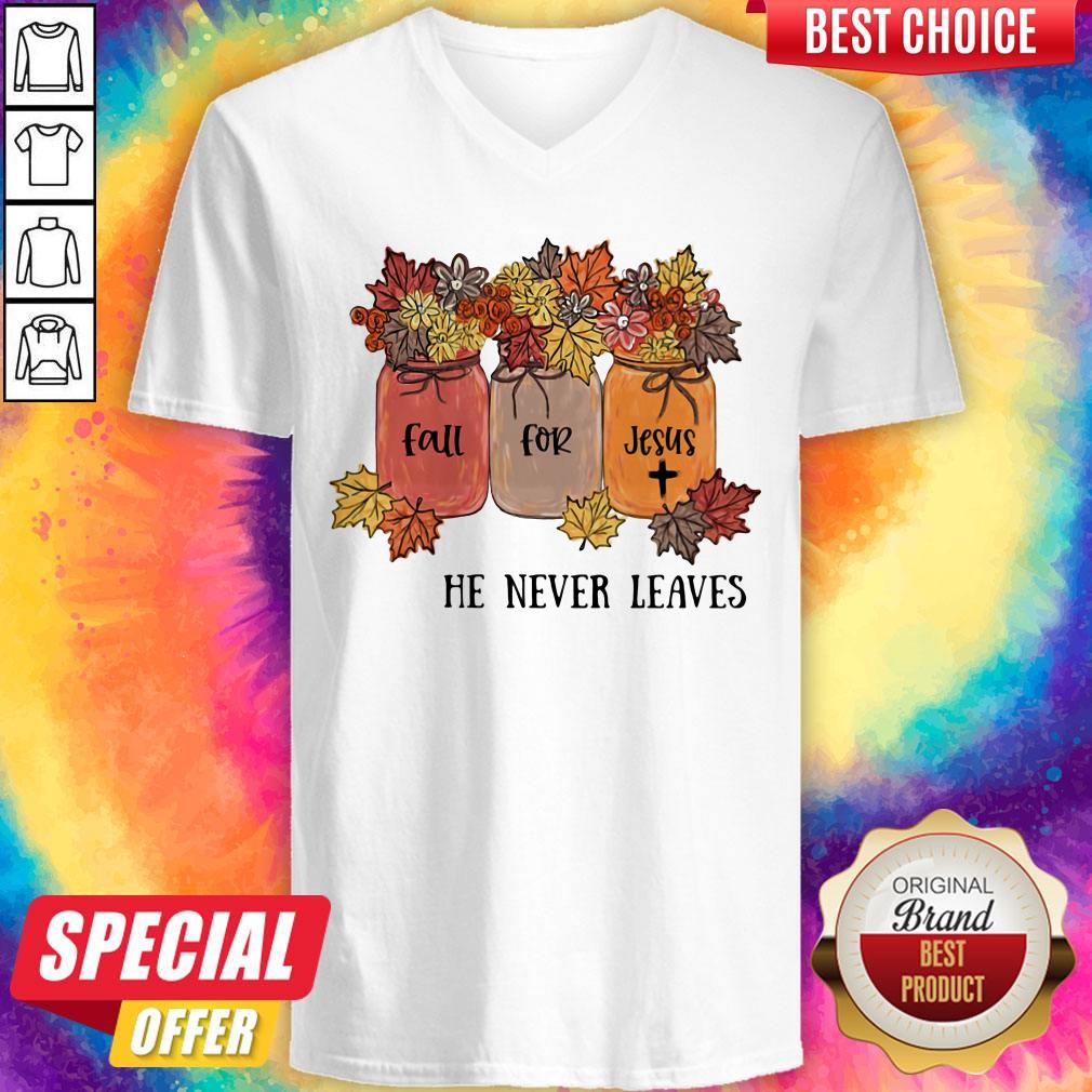Original Fall For Jesus He Never Leaves Flower Shirt - Image 4