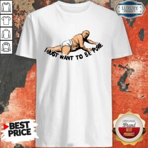 Awesome Frank Reynolds I Just Want To Be Pure Shirt
