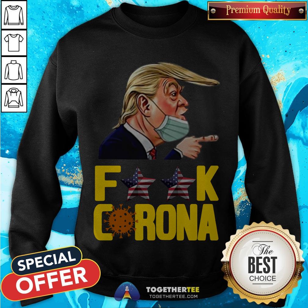 Official Donald Trump Fuck Corona Shirt - Image 4
