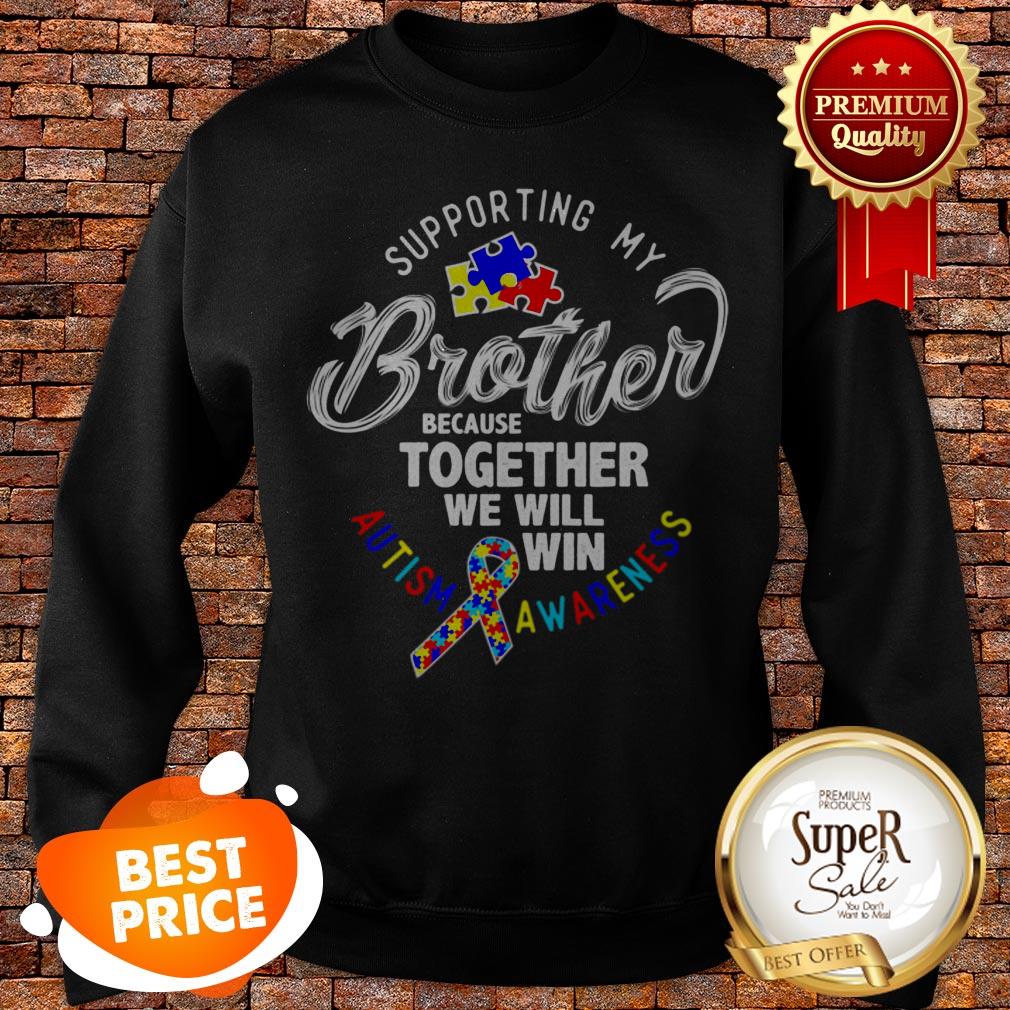 Nice Autism Awareness Supporting My Brother Shirt - Image 4
