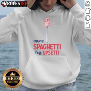Alternative view of Awesome More Spaghetti Less Upsetti Funny Food Meme T-Shirt
