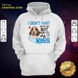 Alternative view of Hot Beagle I Didnt Fart My Butt Blew You A Kiss Shirt