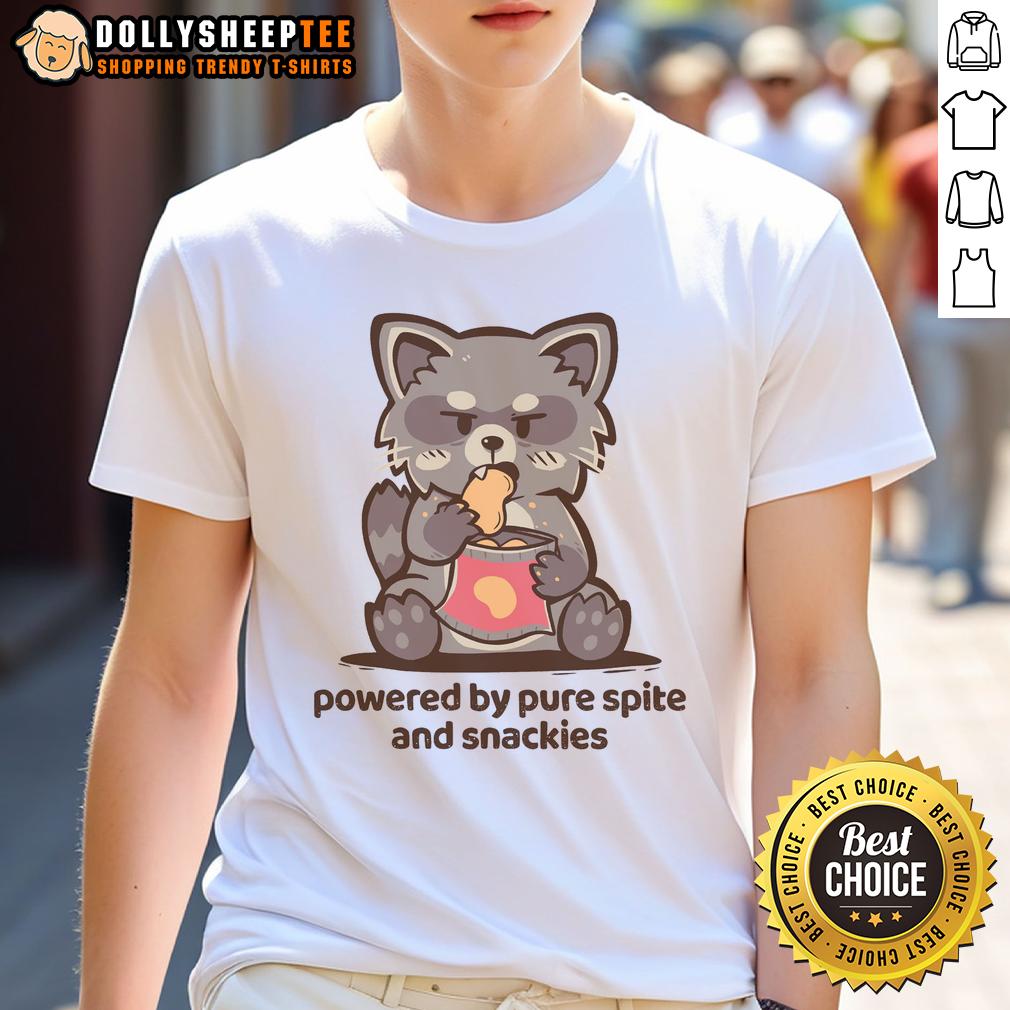 Top Powered By Pure Spite And Snackies T-Shirt