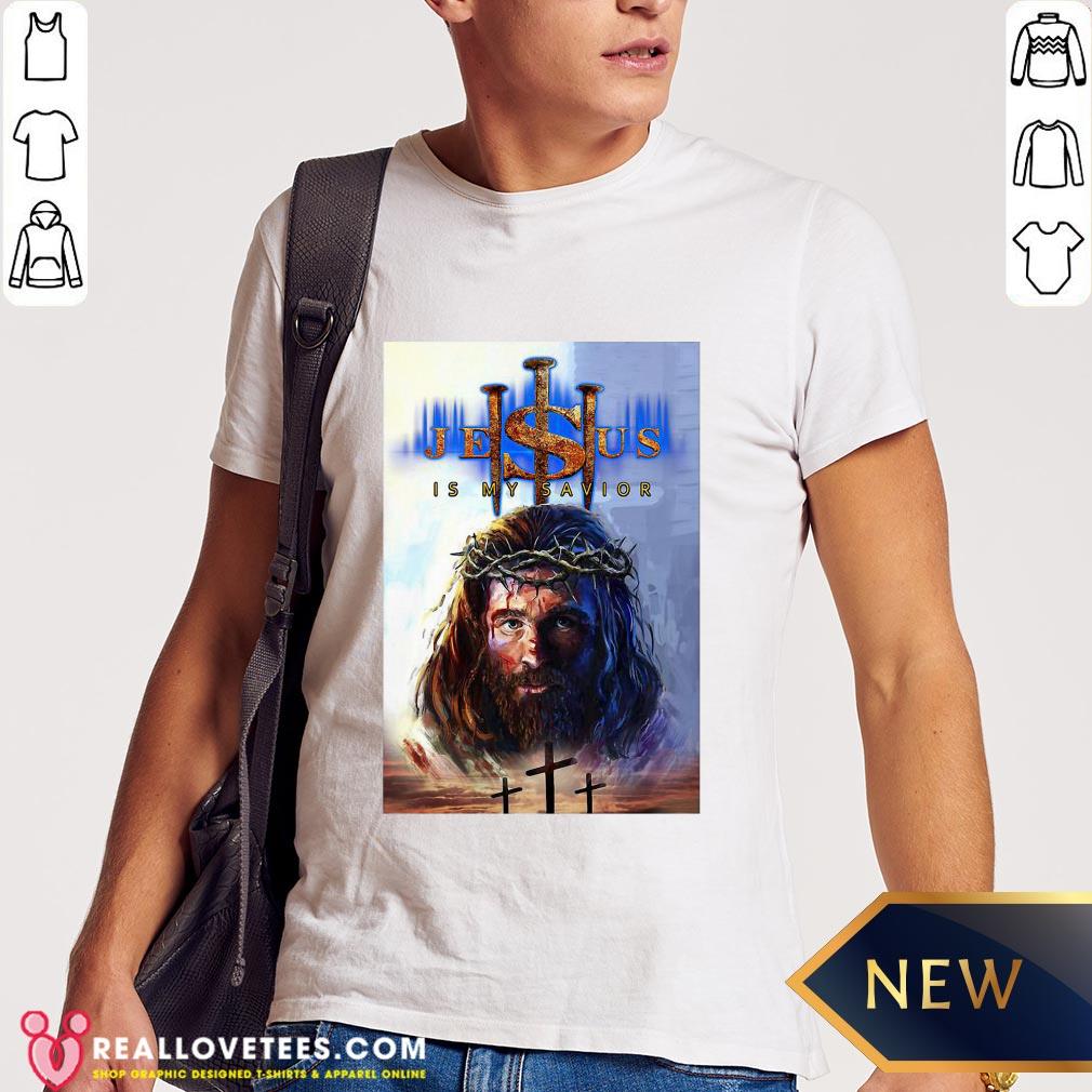 Love Crown Thorns Jesus Is My Savior Shirt - Image 3