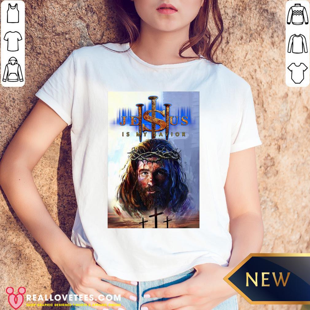 Love Crown Thorns Jesus Is My Savior Shirt - Image 5