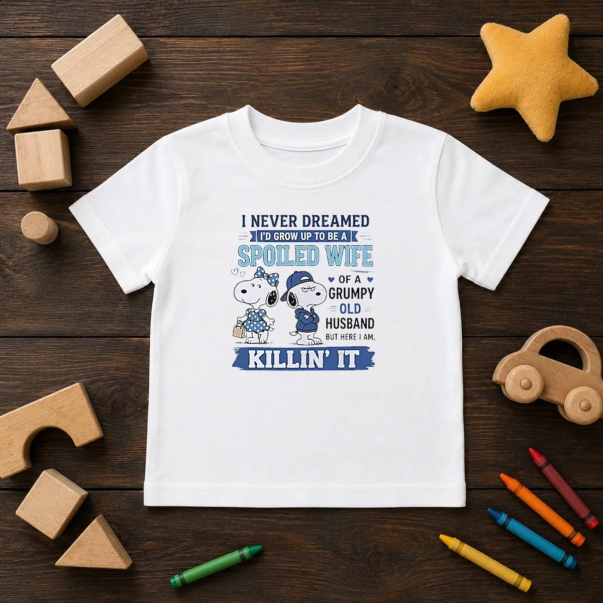 Pretty Snoopy Spoiled Wife Of A Grumpy Old Husband Killin It Shirt - Image 9
