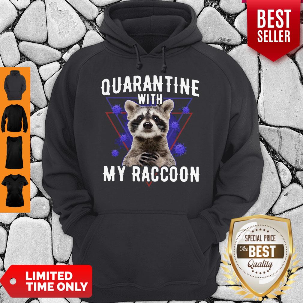 Official Quarantine With My Raccoon Shirt - Image 2