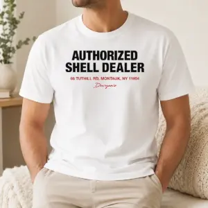 Nice Premium Duryea's Authorized Shell Dealer Sign 66 Tuthill Road Montauk New York Shirt