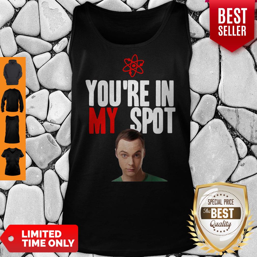 Official Sheldon Cooper Youre In My Spot Shirt - Image 3