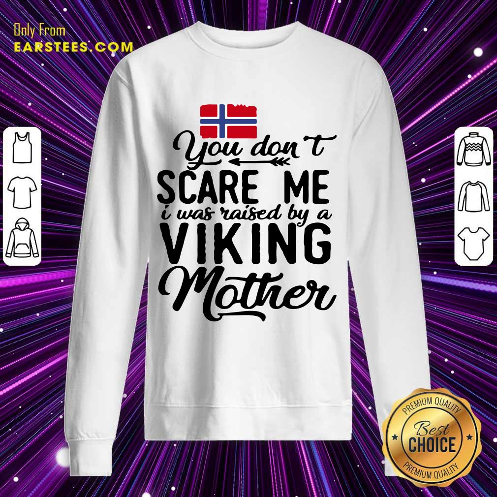 Top Norwegian Flag Scare Me Viking Mother Shirt - Image 3