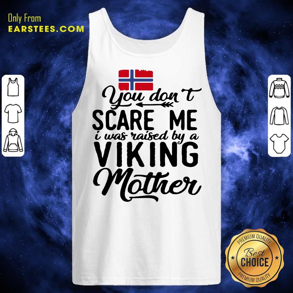 Top Norwegian Flag Scare Me Viking Mother Shirt - Image 2