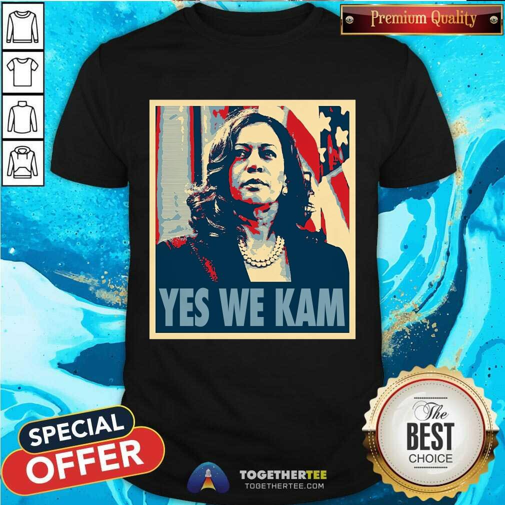 Pretty Kamala Harris Yes We Kam T-Shirt