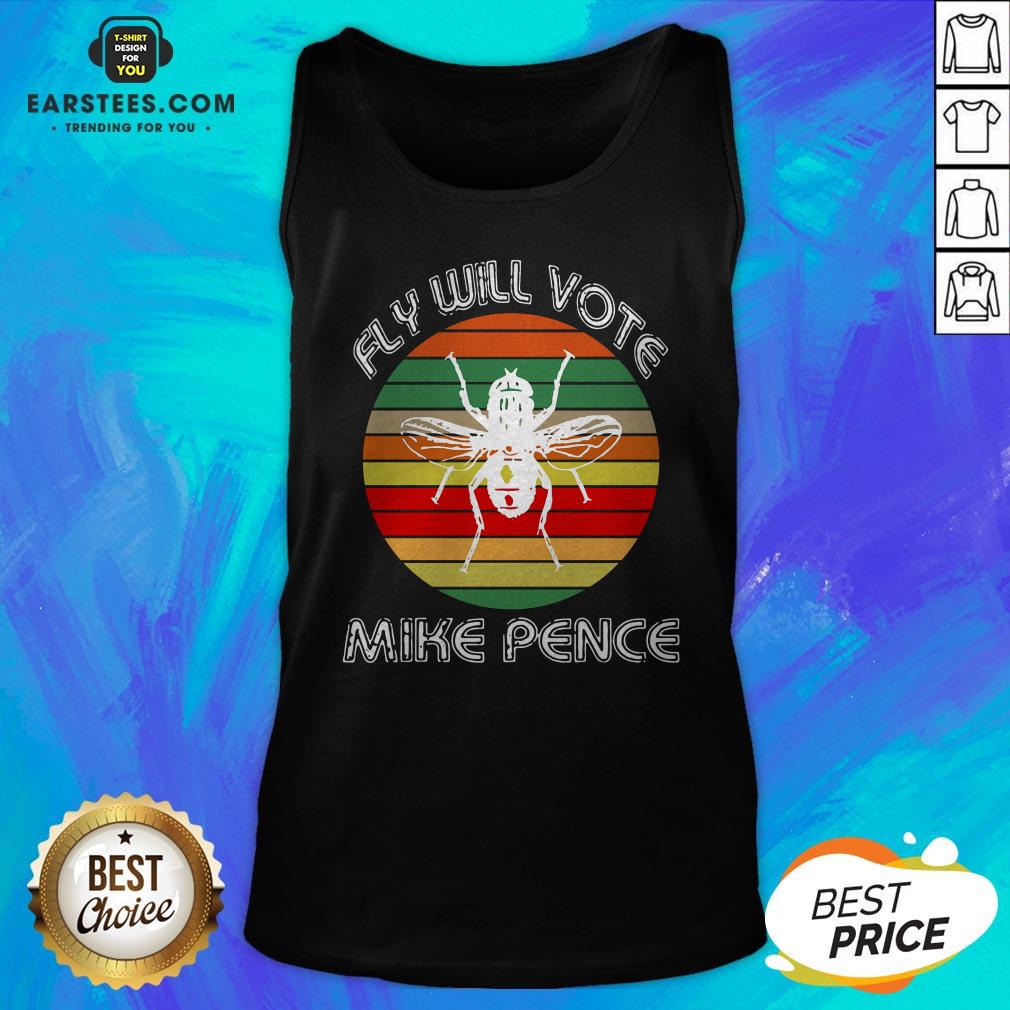 Nice Fly Will Vote Mike Pence Vintage Shirt - Image 4