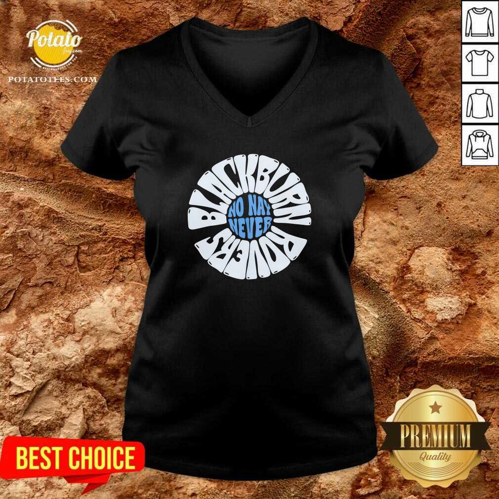 Dalton Leon Blackburn Rovers No Nay Never T-shirt - Image 2