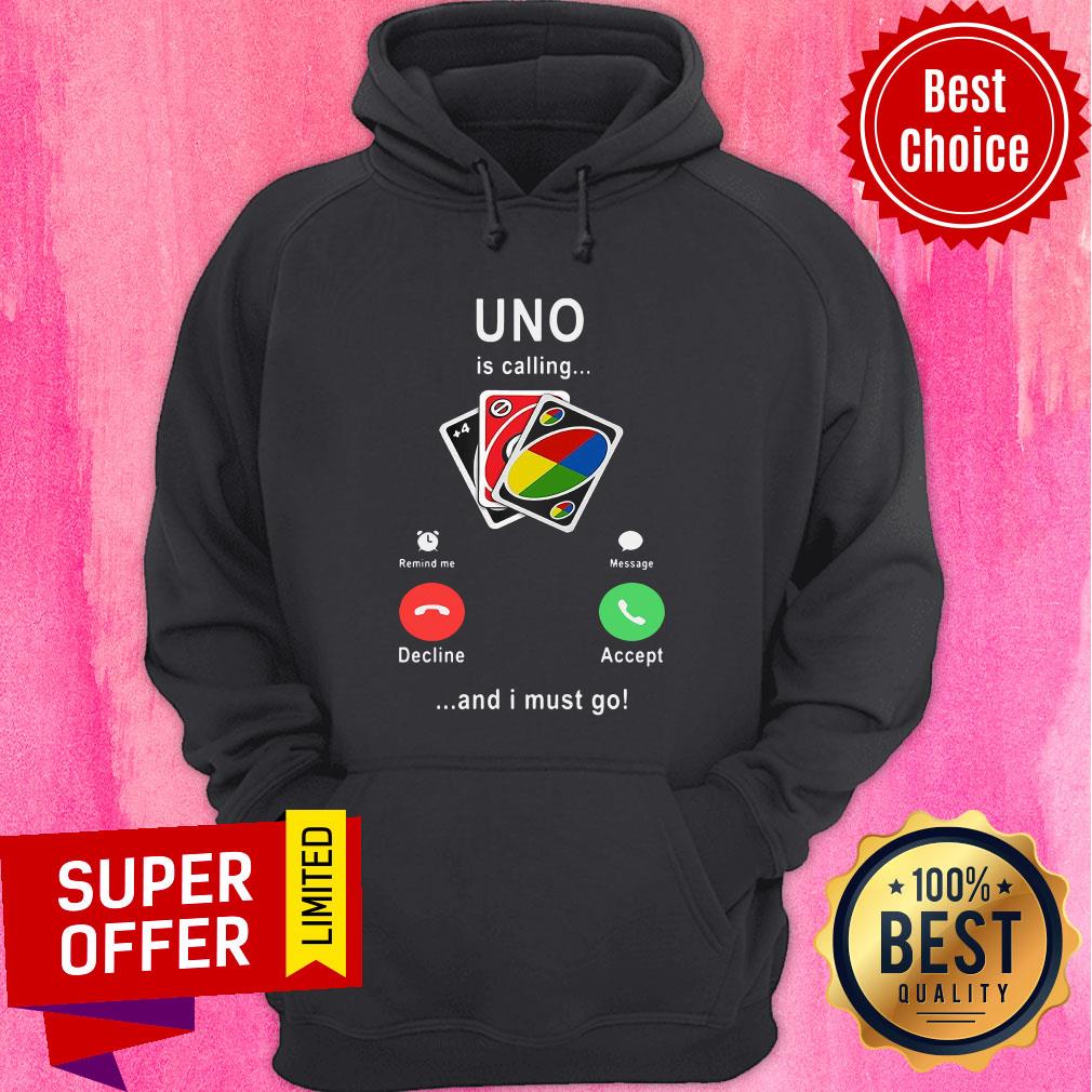 Funny Uno Is Calling And I Must Go Shirt - Image 2